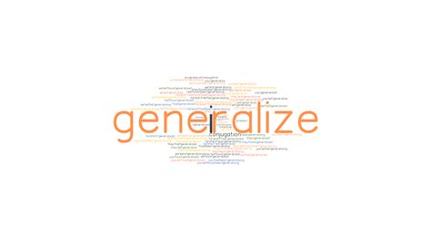 generalize verb .